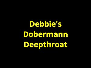 DreamFlowMachine - Debbie's Dobermann Deepthroat (ASMR)