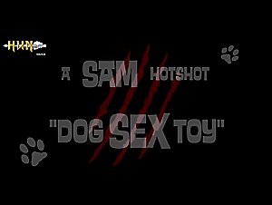 A Sam Hotshot - Dog Sex Toy